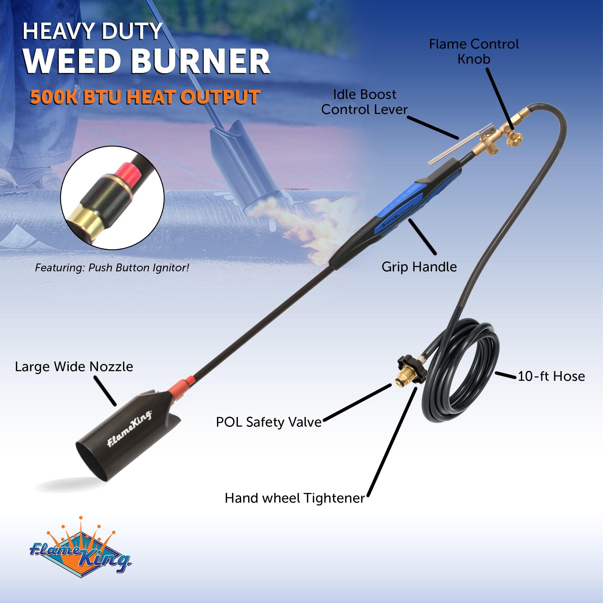 Flame King Heavy Duty Propane Torch Weed Burner 500,000 BTU with Push Button Piezo Ignitor - Flame King